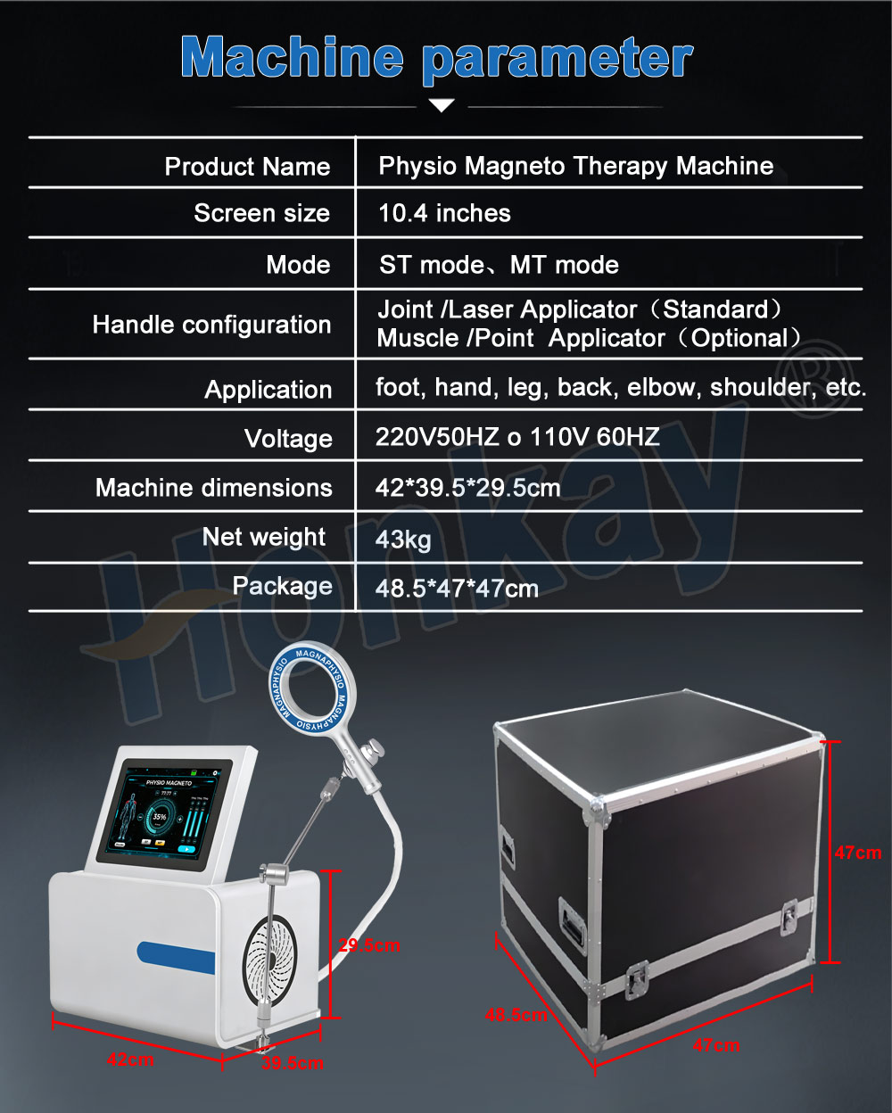 Machine parameter table listing screen size, ST and MT modes, applicator configuration, voltage, dimensions of 42 by 39.5 by 29.5 cm, net weight of 43 kg and a package size of 48.5 by 47 by 47 cm